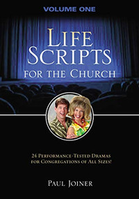 Life Scripts for the Church (Volume I) by Paul Joiner, 9781418509095