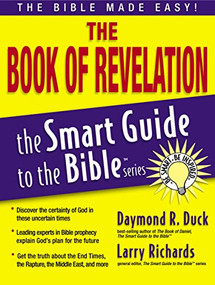 The Book of Revelation (The Bible Made Easy) by Larry Richards, Larry Richards, 9781418509903