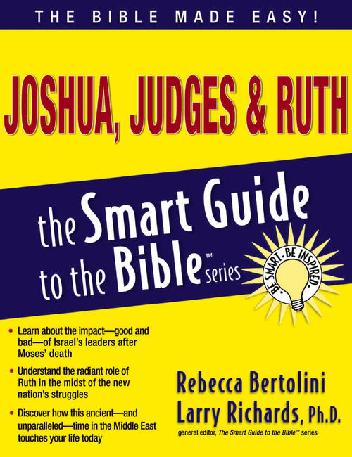 Joshua, Judges and   Ruth by Rebecca Bertolini, Larry Richards, 9781418510053