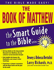The Book of Matthew by Dewey Bertolini, Rebecca Bertolini, Larry Richards, 9781418510060
