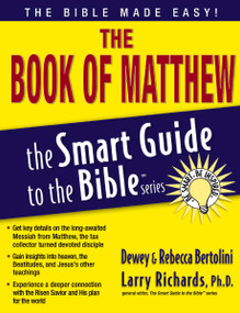 The Book of Matthew by Dewey Bertolini, Rebecca Bertolini, Larry Richards, 9781418510060