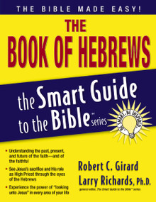 The Book of Hebrews by Robert C. Girard, Larry Richards, 9781418510084