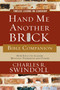 Hand Me Another Brick Bible Companion (Timeless Lessons on Leadership) by Charles R. Swindoll, 9781418527518