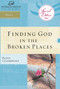 Finding God in the Broken Places by Patsy Clairmont, 9781418532208