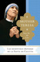 Ven, se mi luz (Las escrituras privadas de la Santa de Calcuta) by Madre Teresa, Brian Kolodiejchuk, M.C., 9780770437381