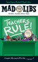 Teachers Rule! Mad Libs by Laura Marchesani, 9780843183344
