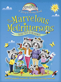 Storyland: The Marvelous McCrittersons -- Road Trip to Grandma's (A Story Coloring Book) by Greg Paprocki, Beth Paprocki, 9780486793832