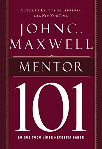 Mentor 101 (Spanish Edition) by John C. Maxwell, 9781602558458