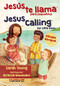Jesús te llama para pequeñitos - Bilingüe (Spanish Edition) by Sarah Young, 9780718041748