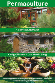Permaculture (A Spiritual Approach) by Craig Gibsone, Jan Martin Bang, 9781844096572