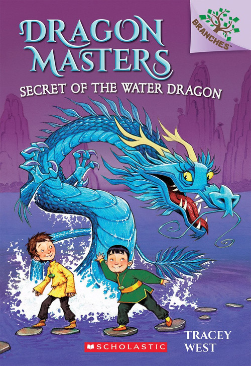Secret of the Water Dragon: Branches Book (Dragon Masters #3) by Tracey West, Damien Jones, 9780545646284