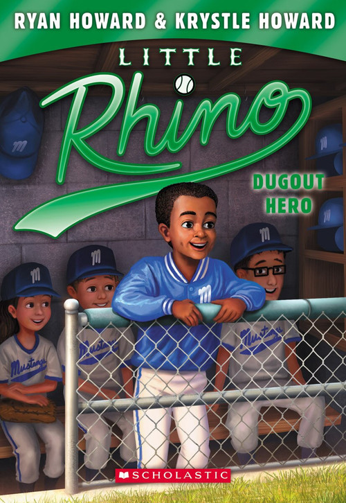 Dugout Hero (Little Rhino #3) by Ryan Howard, Erwin Madrid, Krystle Howard, 9780545674966