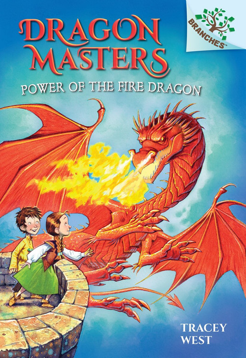 Power of the Fire Dragon: Branches Book (Dragon Masters #4) (Library Edition) by Tracey West, Graham Howells, 9780545646321