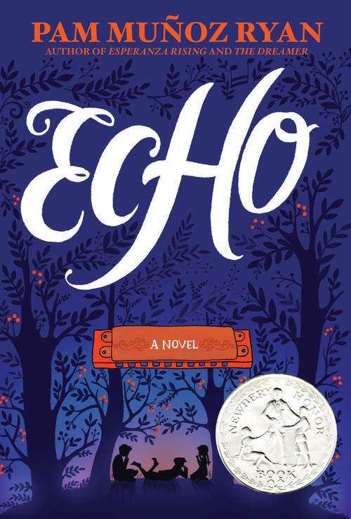 Echo by Pam Muñoz Ryan, 9780439874021