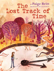 The Lost Track of Time by Paige Britt, Lee White, 9780545538121