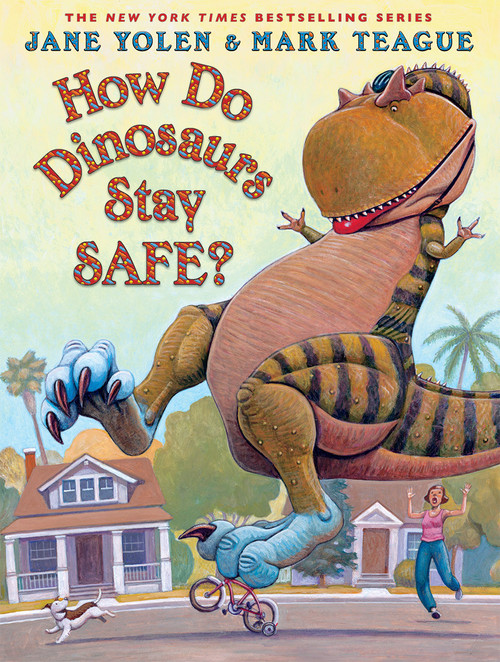 How Do Dinosaurs Stay Safe? by Jane Yolen, Mark Teague, 9780439241045