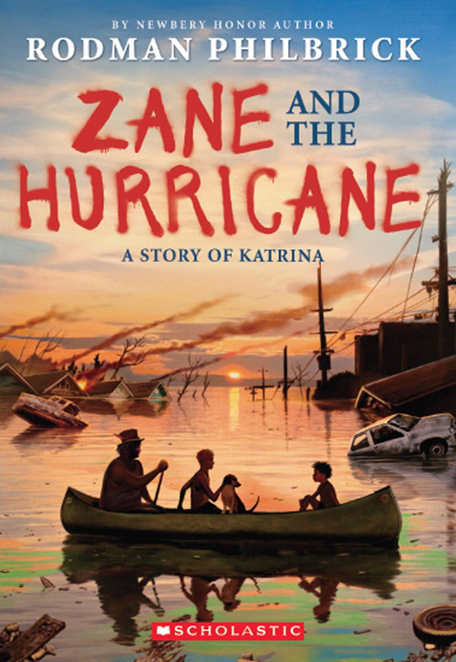 Zane and the Hurricane (A Story of Katrina) - 9780545342391 by Rodman Philbrick, 9780545342391
