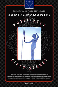 Positively Fifth Street (Murderers, Cheetahs, and Binion's World Series of Poker) by James McManus, 9780312422523