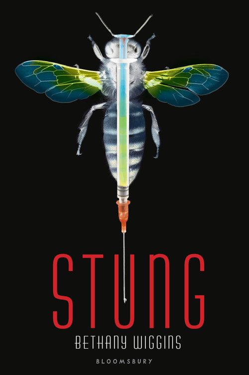 Stung by Bethany Wiggins, 9780802735898
