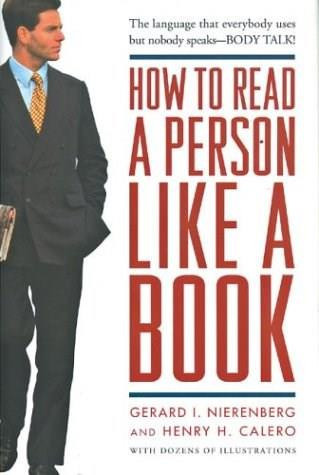 How to Read a Person Like a Book by Gerard I. Nierenberg, Henry H. Calero, 9781566194013