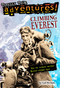 Climbing Everest (Totally True Adventures) (How Two Friends Reached Earth's Highest Peak) by Gail Herman, Michele Amatrula, 9780553509861
