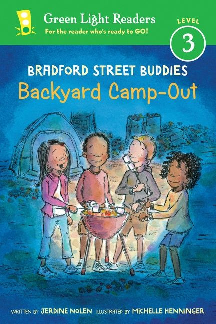 Bradford Street Buddies: Backyard Camp-Out by Jerdine Nolen, Michelle Henninger, 9780544368446