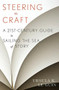 Steering the Craft (A Twenty-First-Century Guide to Sailing the Sea of Story) by Ursula  K. Le Guin, 9780544611610