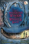 The Mysterious Woods of Whistle Root by Christopher Pennell, Rebecca Bond, 9780544540644