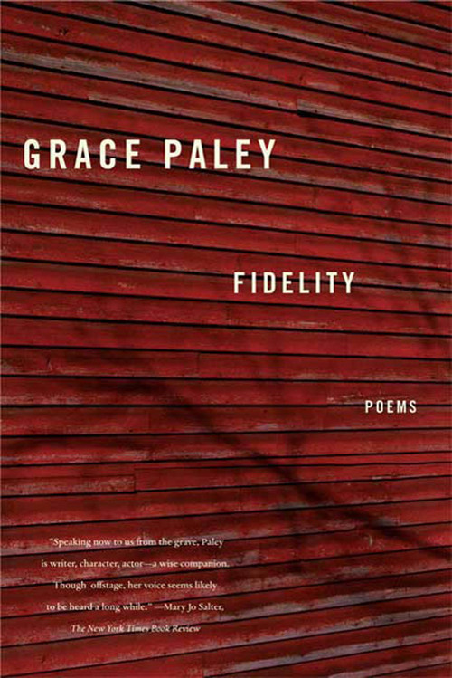 Fidelity (Poems) by Grace Paley, 9780374531713