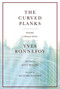 The Curved Planks (Poems) by Yves Bonnefoy, Hoyt Rogers, Richard Howard, 9780374530754