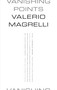 Vanishing Points (Poems) by Valerio Magrelli, Jamie McKendrick, 9780374532819