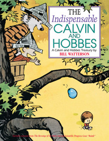 The Indispensable Calvin and Hobbes (A Calvin and Hobbes Treasury) - 9781449472351 by Bill Watterson, 9781449472351