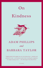 On Kindness by Adam Phillips, Barbara Taylor, 9780312429744