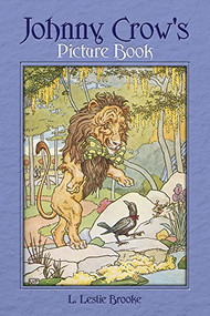 Johnny Crow's Picture Book by L. Leslie Brooke, 9780486795980
