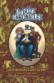 The BOZZ Chronicles by David Michelinie, Brandon Graham, David Michelinie, Bret Blevins, John Ridgway, Bret Blevins, 9780486798516