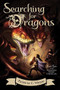 Searching for Dragons (The Enchanted Forest Chronicles, Book Two) by Patricia C. Wrede, 9780544541467