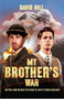 My Brother's War by David Hill, 9781906582630
