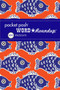 Pocket Posh Word Roundup 10 (100 Puzzles) (Miniature Edition) by The Puzzle Society, 9781449469290