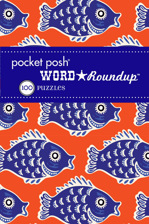 Pocket Posh Word Roundup 10 (100 Puzzles) by The Puzzle Society, 9781449469290