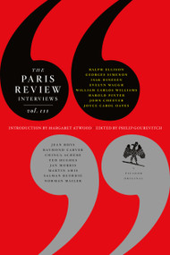 The Paris Review Interviews, III (The Indispensable Collection of Literary Wisdom) by The Paris Review, 9780312363154