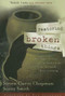 Restoring Broken Things (International Edition) by Thomas Nelson, 9781591453277