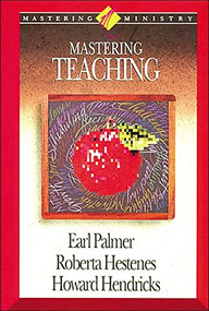 Mastering Ministry (Mastering Teaching) by Earl Palmer, 9781418532345