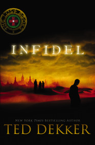 Infidel - 9781595548603 by Ted Dekker, 9781595548603