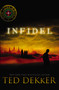 Infidel - 9781595548603 by Ted Dekker, 9781595548603