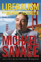 Liberalism Is a Mental Disorder (Savage Solutions) by Michael Savage, 9781595550439