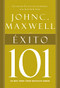 Éxito 101 (Spanish Edition) by John C. Maxwell, 9781602558441