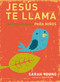 Jesús te llama (365 lecturas devocionales para niños) by Sarah Young, 9781602559752