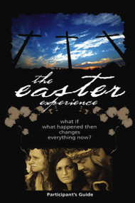 Easter Experience Participant's Guide by City on a Hill, 9781418534004