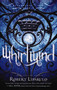 Whirlwind (A thrilling read for the whole family) by Robert Liparulo, 9781595548924
