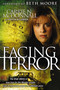 Facing Terror (The True Story of How An American Couple Paid the Ultimate Price Because of Their Love of Muslim People) by Carrie McDonnall, Kristin Billerbeck, 9781595551993